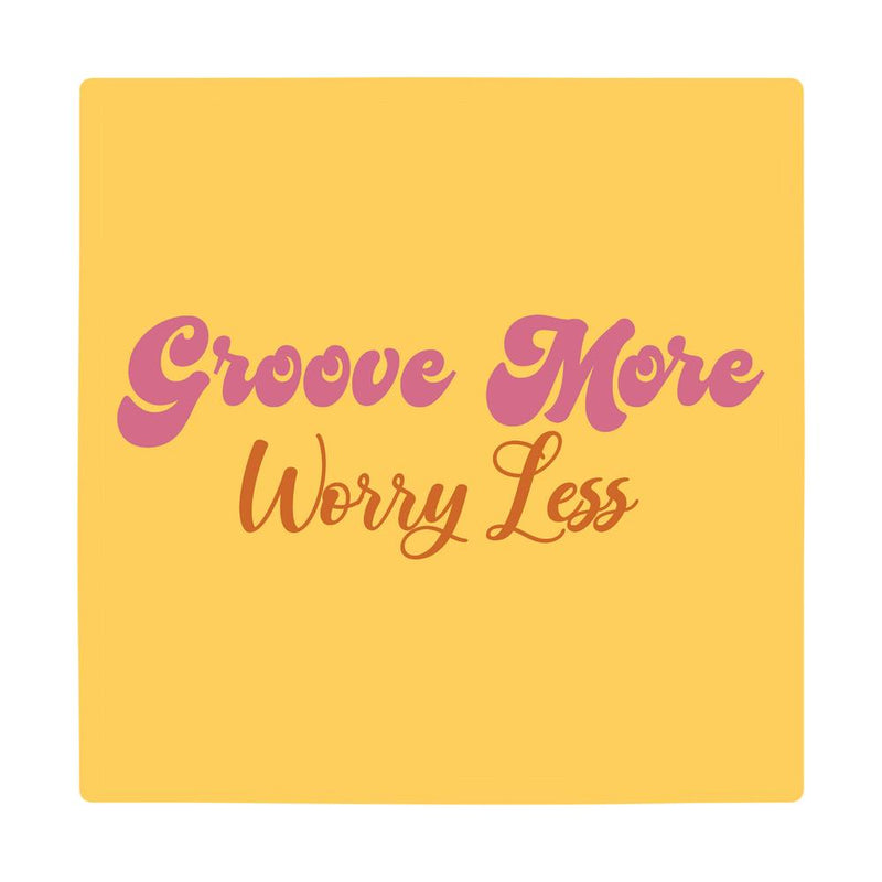 Groove Mehr, Weniger Sorgen