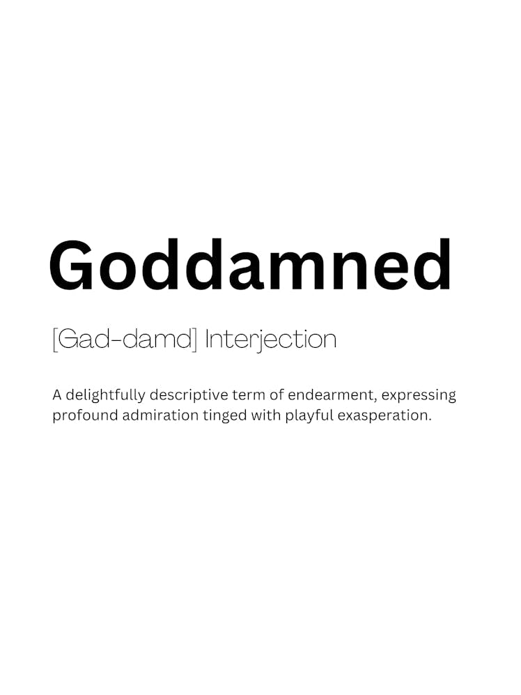 Goddamned Definition Meaning