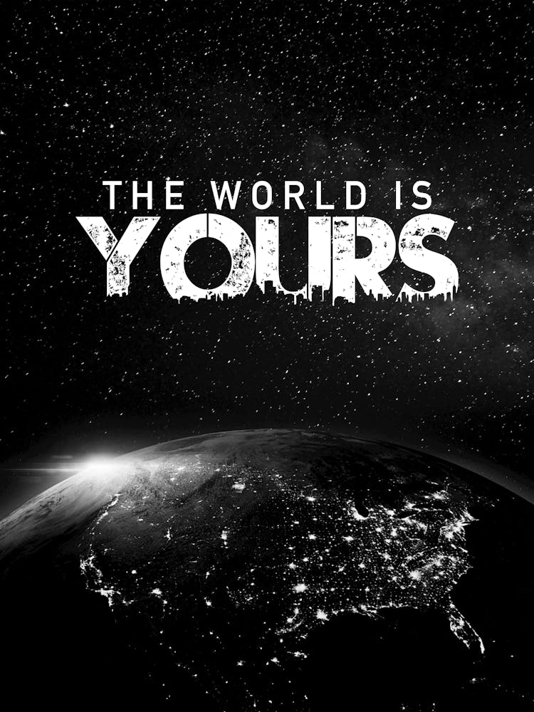World Is Yours