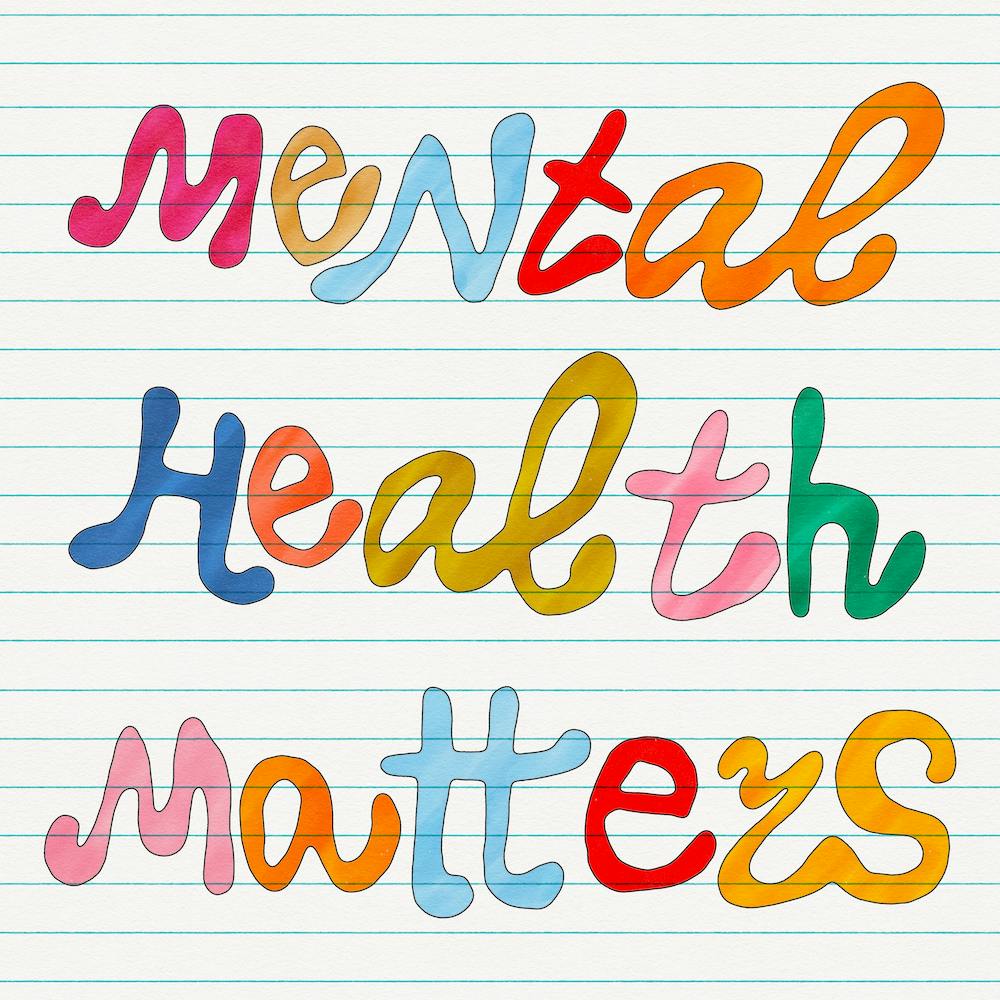 Mental Health Matters, Back To School Art Style, Hand-drawn Lettering, Groovy Color Palette