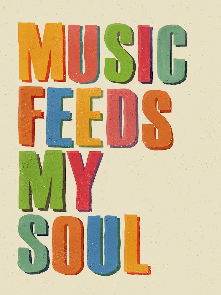 Music Feeds My Soul
