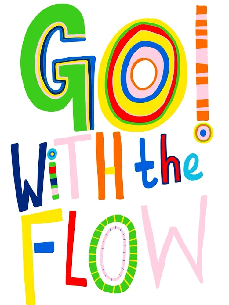 Go With The Flow