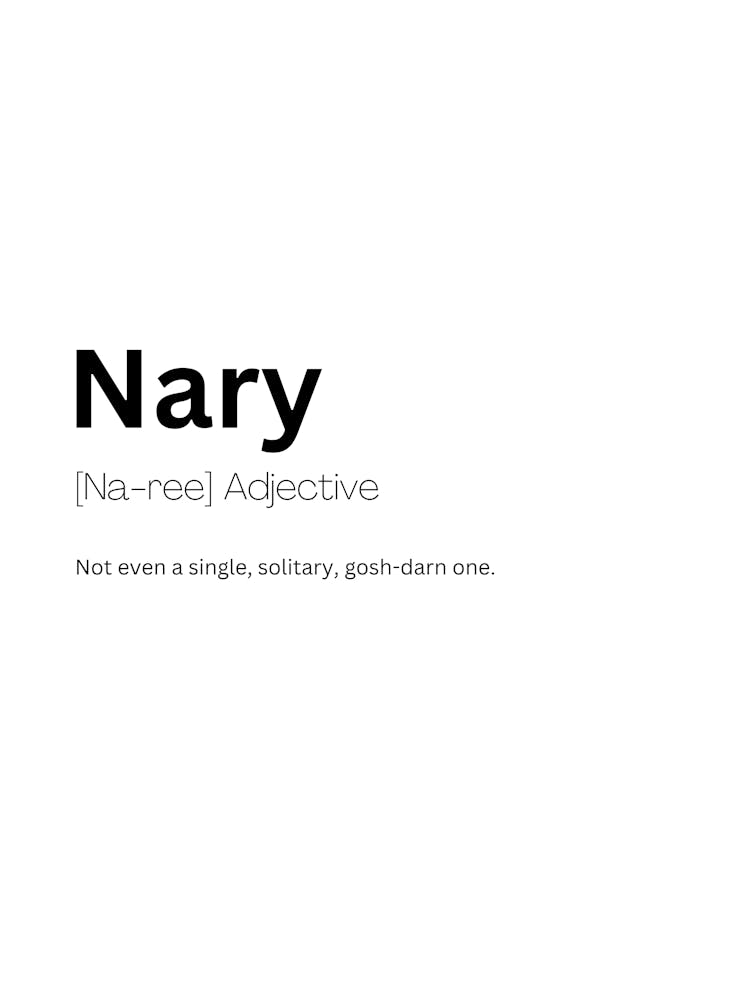 Nary Definition Meaning