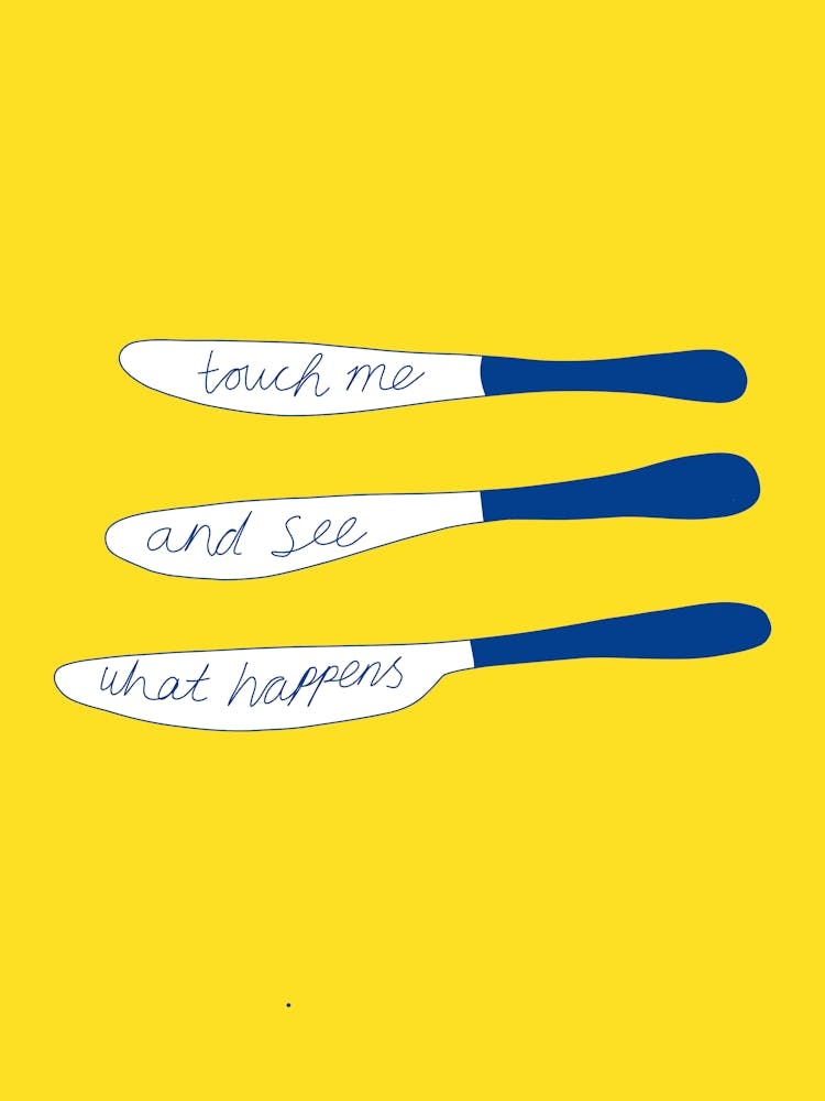 Touch Me And See What Happens