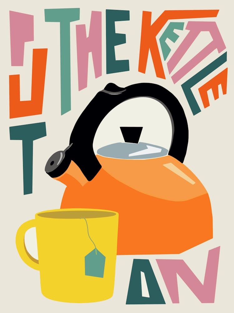 Put The Kettle On