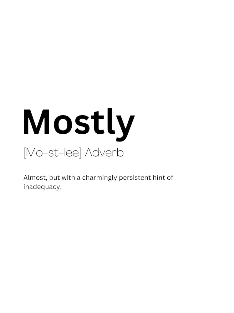 Mostly Definition Meaning