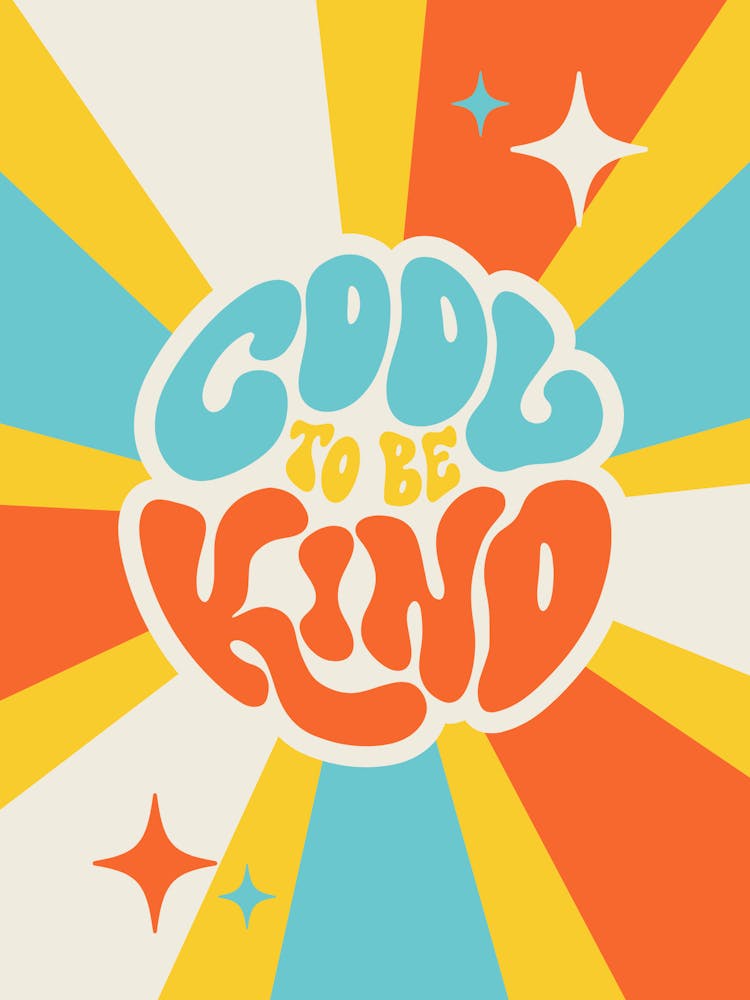 Cool To Be Kind