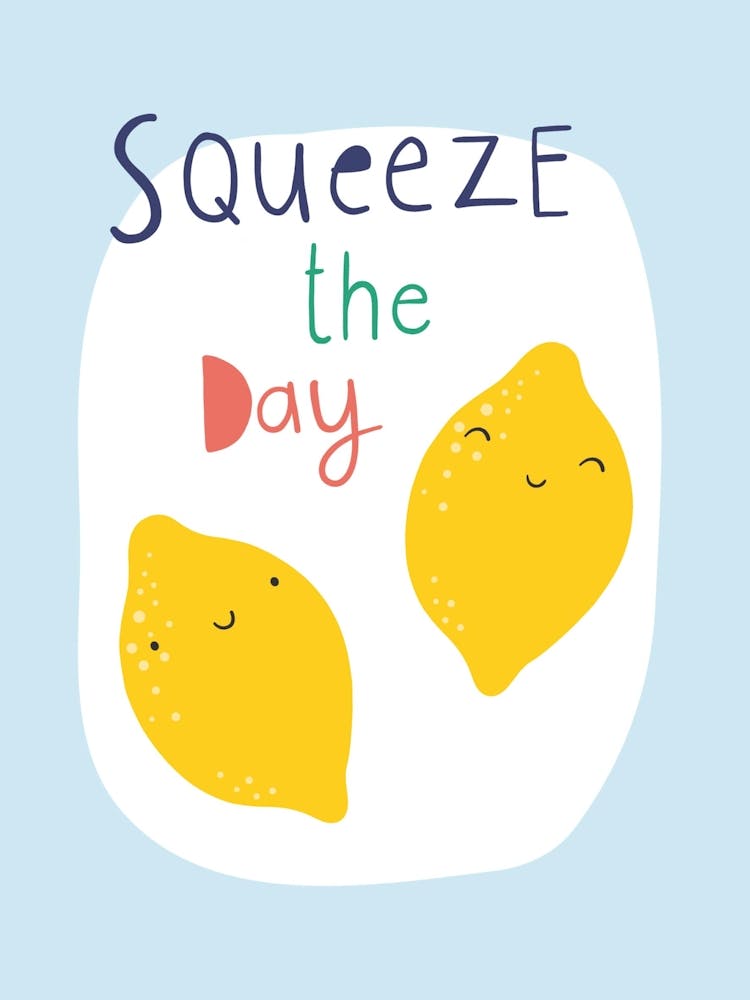Squeeze The Day