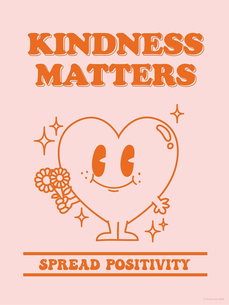 Kindness Matters Spread Positivity