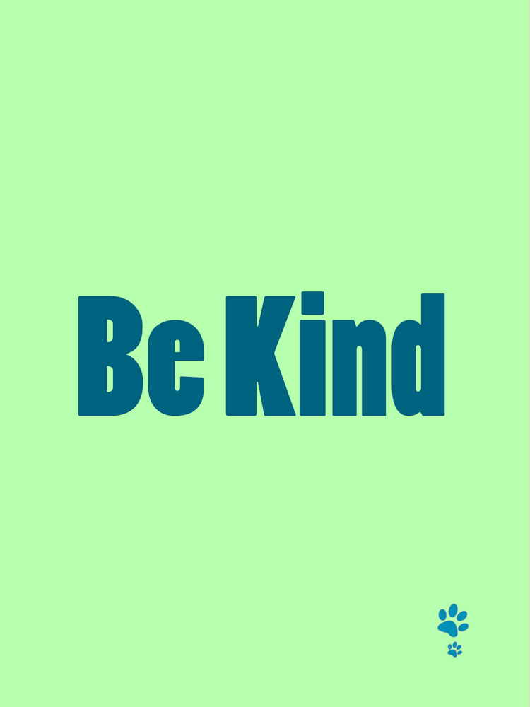 Be Kind