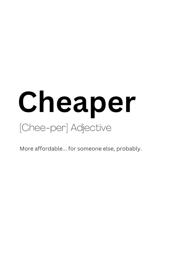 Cheaper Definition Meaning