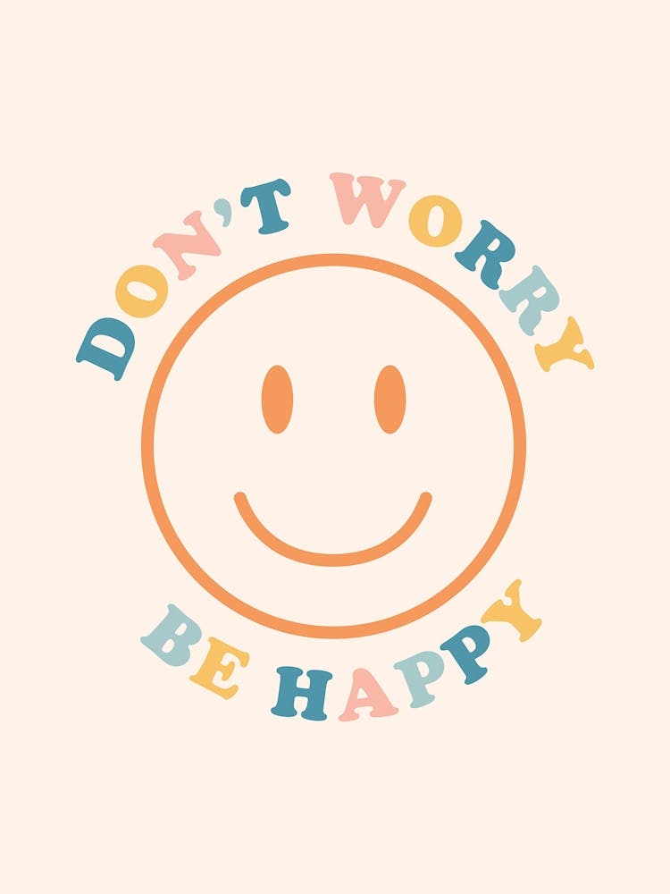 Don'T Worry Be Happy