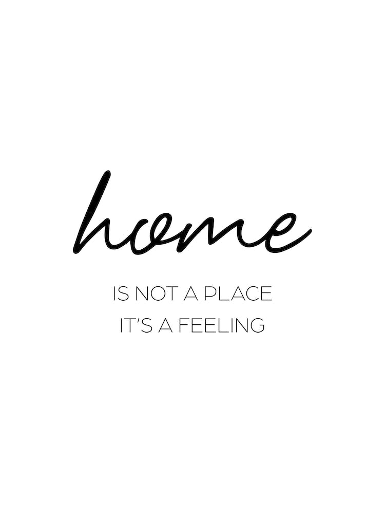 Home Is A Feeling