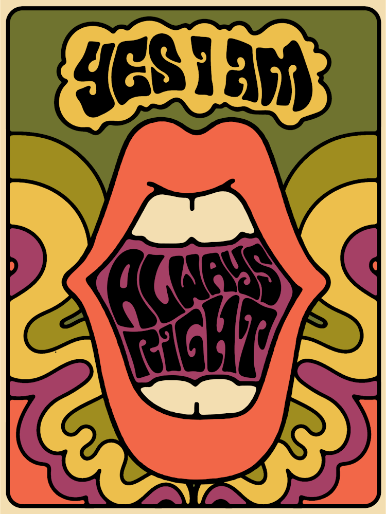 Yes I Am Always Right