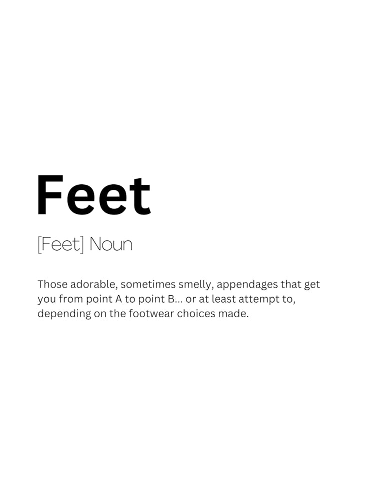 Feet Definition Meaning