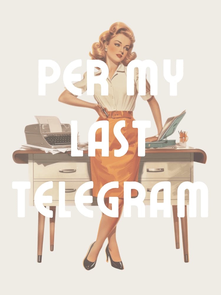 Per My Last Telegram | Per My Last Email Funny Office 2