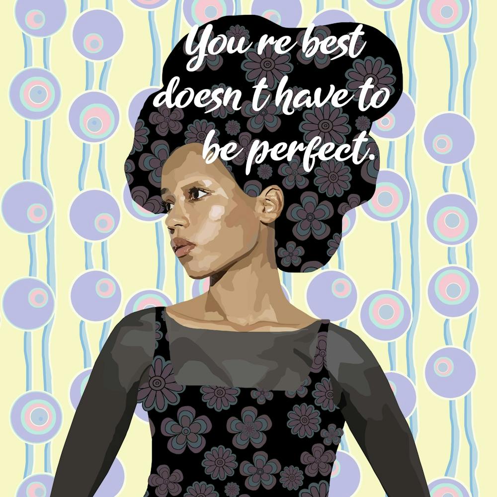 You'Re Best Doesn'T Have To Be Perfect