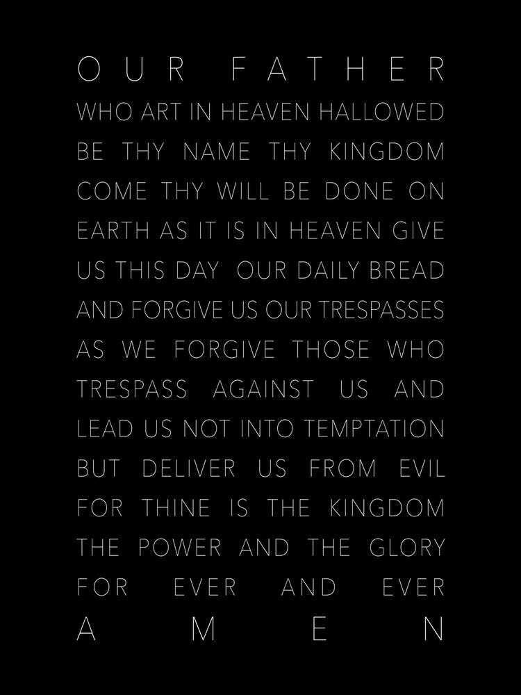 Our Father Who Art In Heaven Black