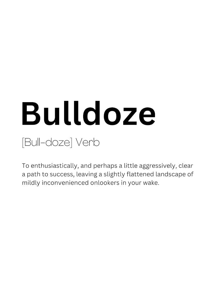 Bulldoze Definition Meaning