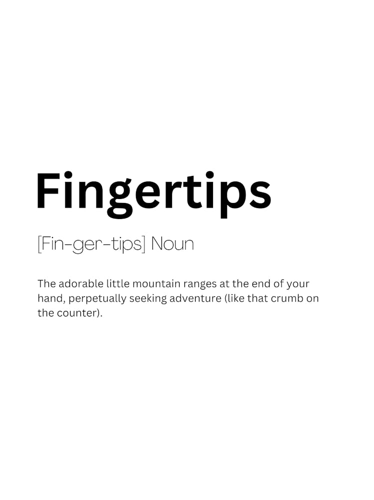 Fingertips Definition Meaning