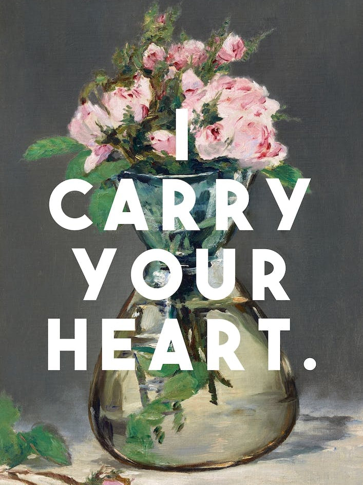 I Carry Your Heart