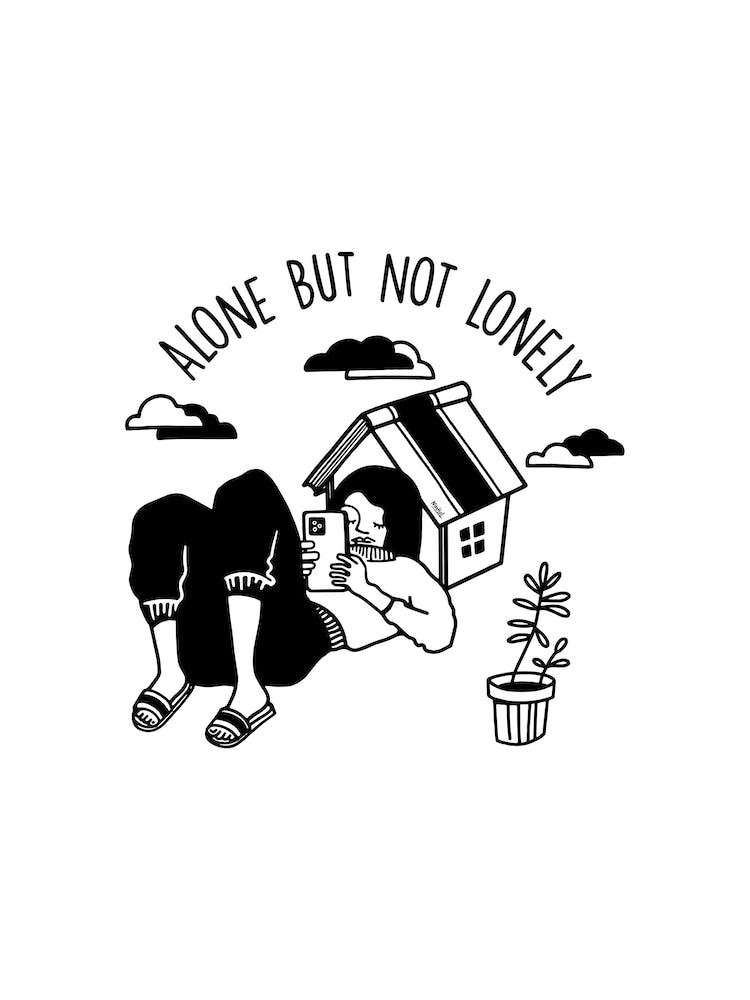 Alone But Not Lonely
