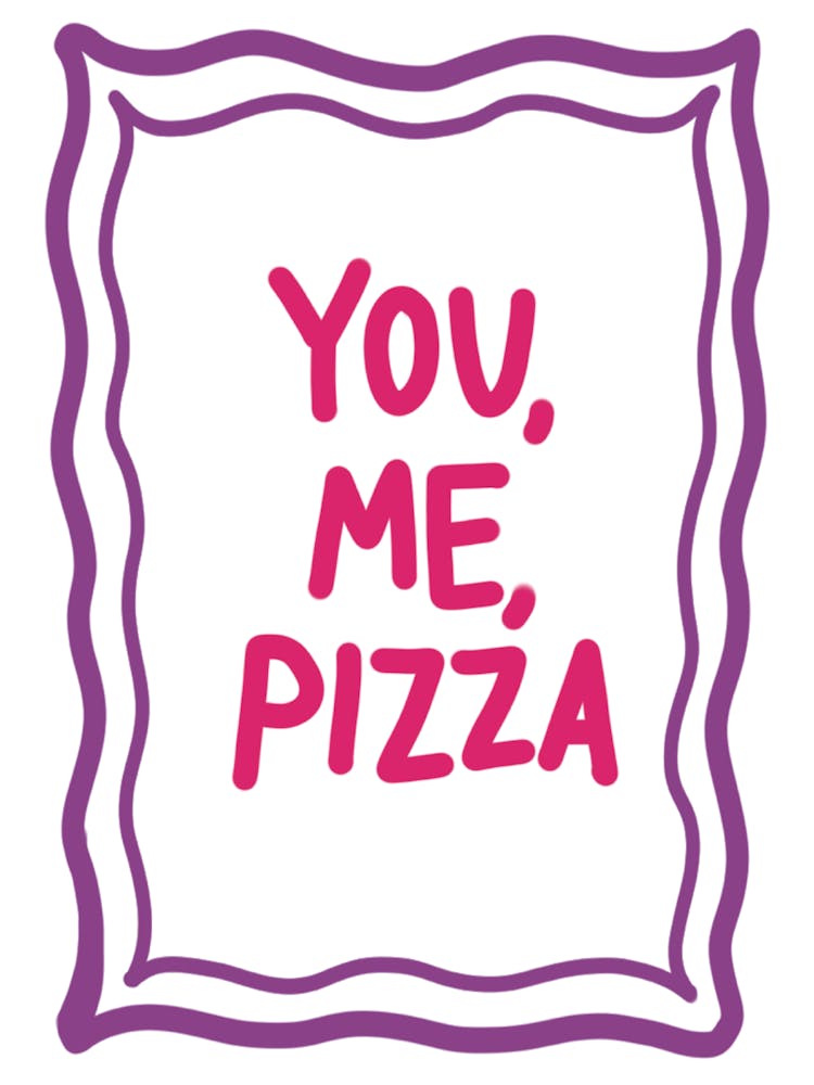 You Me Pizza Typography