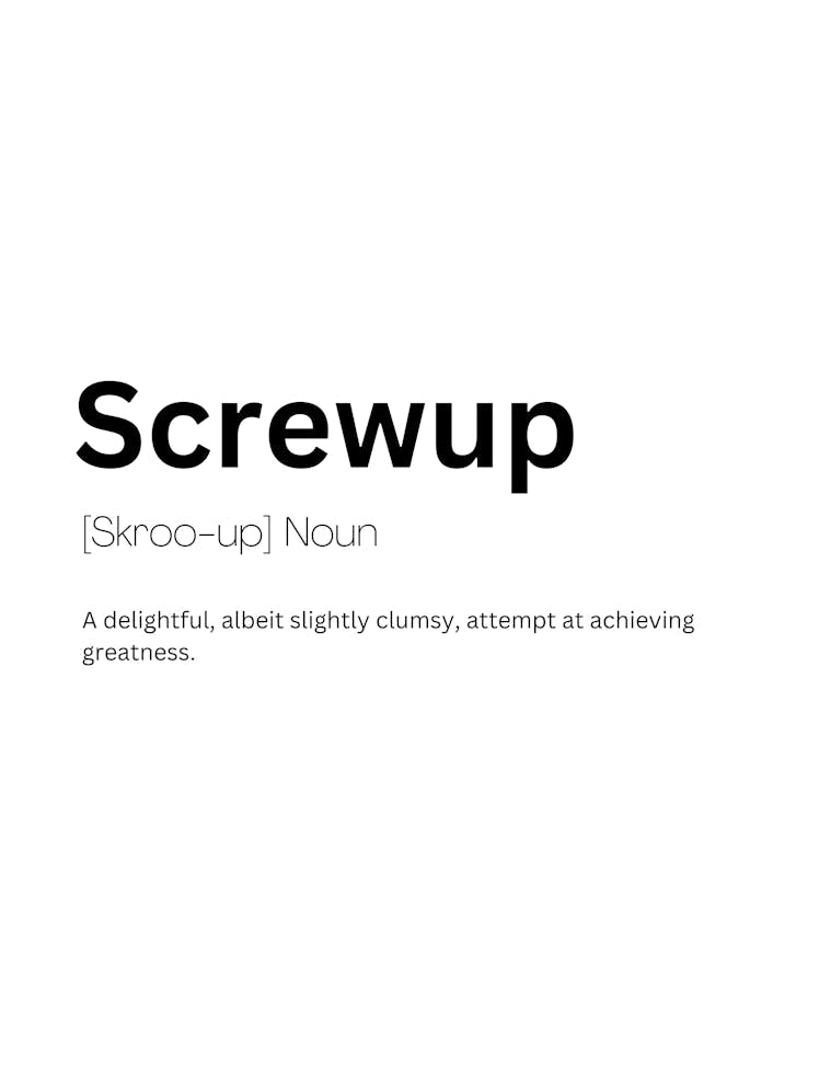 Screwup Definition Meaning