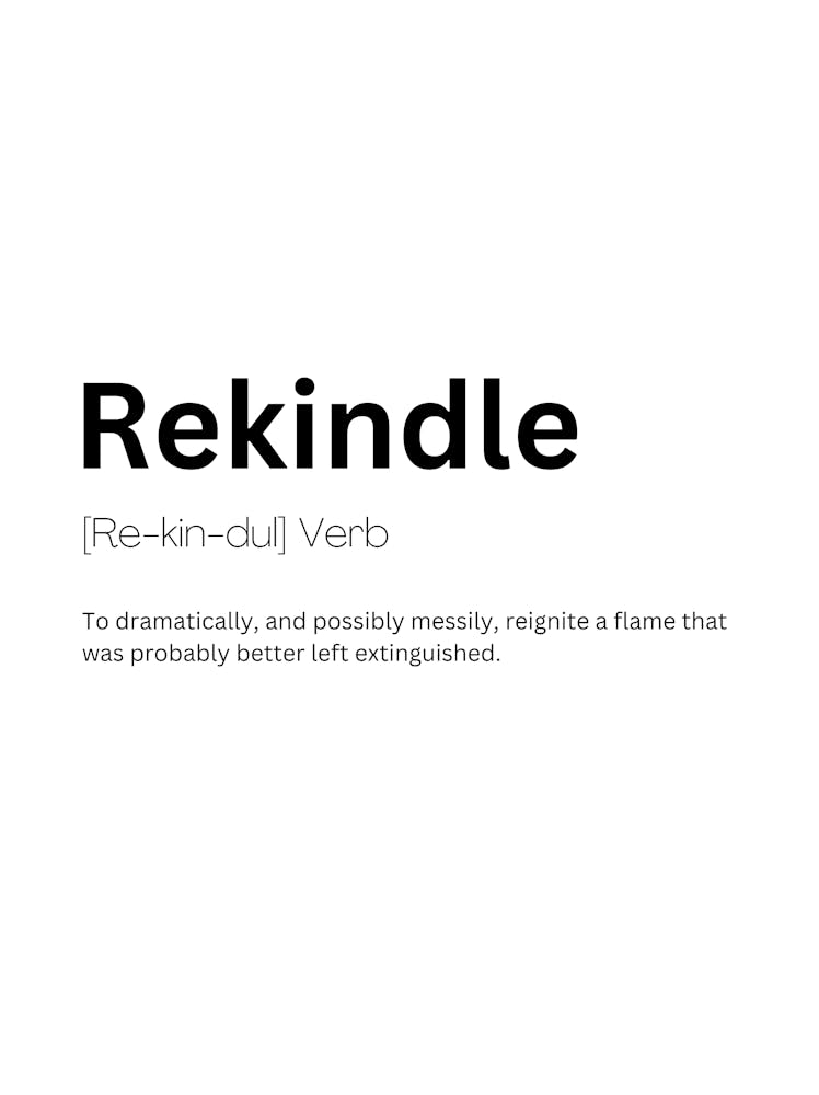 Rekindle - Définition et Signification