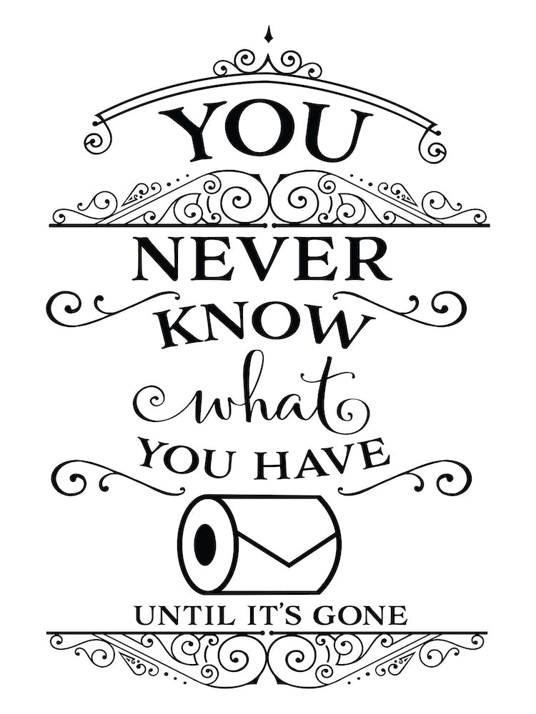 You Never Know What You Have Til Its Gone