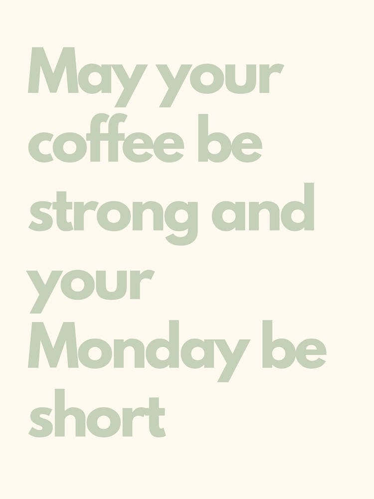 Monday Be Short Sage Kitchen Typography