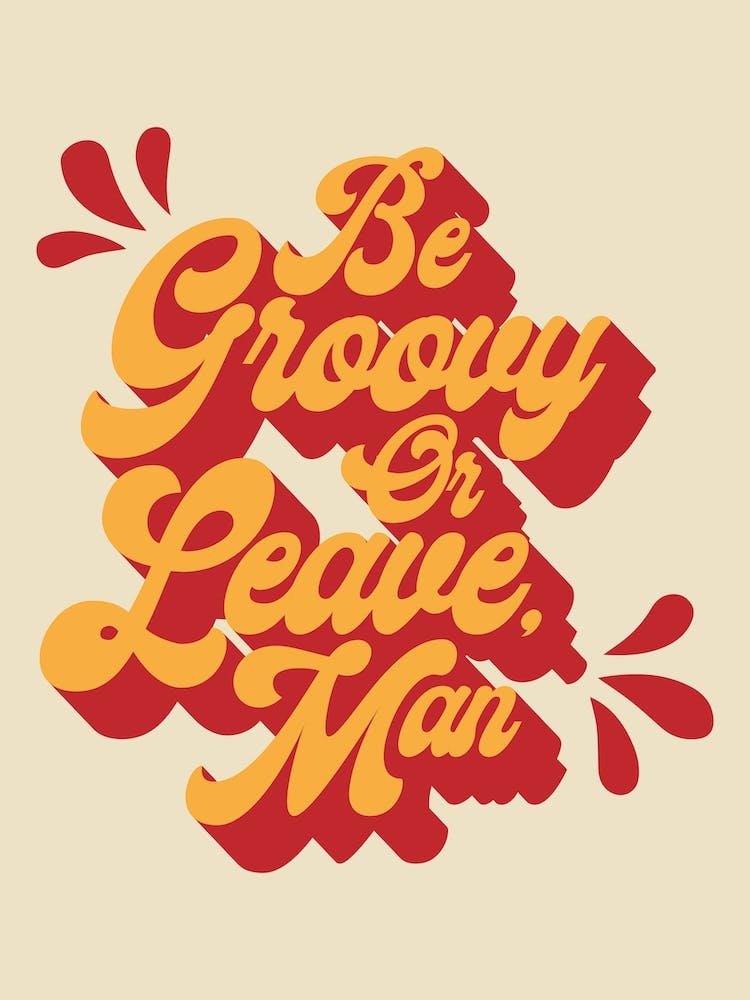 Be Groovy