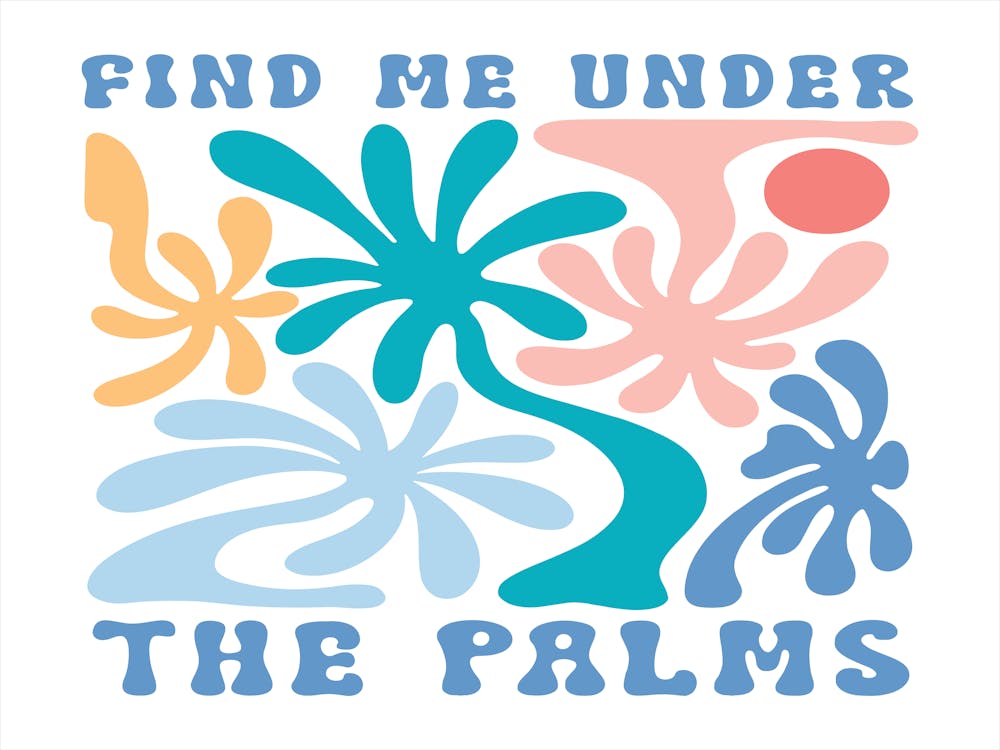 Find Me Under The Palms 1