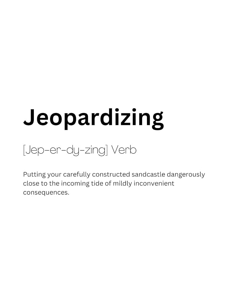 Jeopardizing Definition Meaning