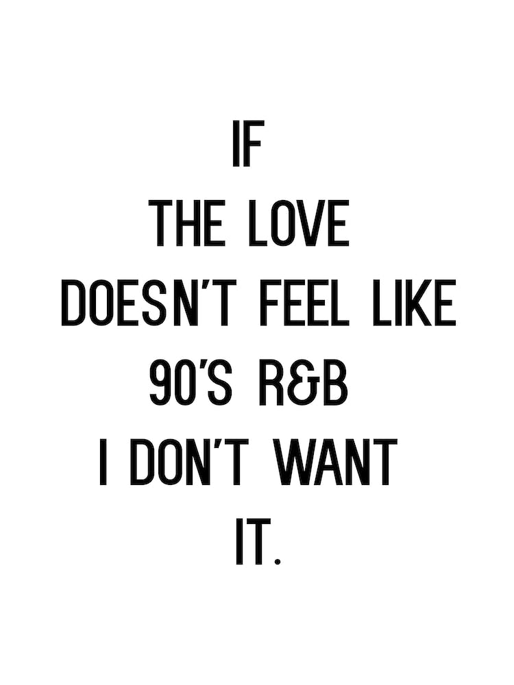90 S Rnb Love Black On White