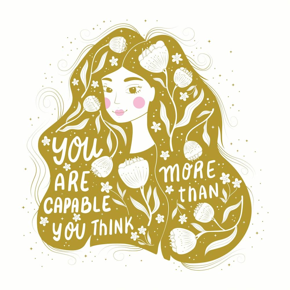 You Are More Capable Than You Think Handlettering With A Beautiful Girl And Flowers, Green Square