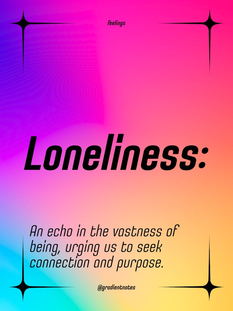 Loneliness - Quotes - Positive - GradientNotes
