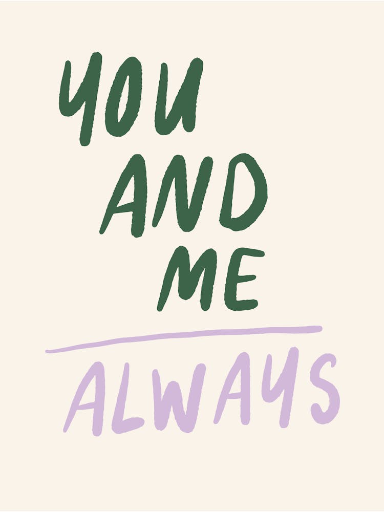 You And Me Always green and lilac love