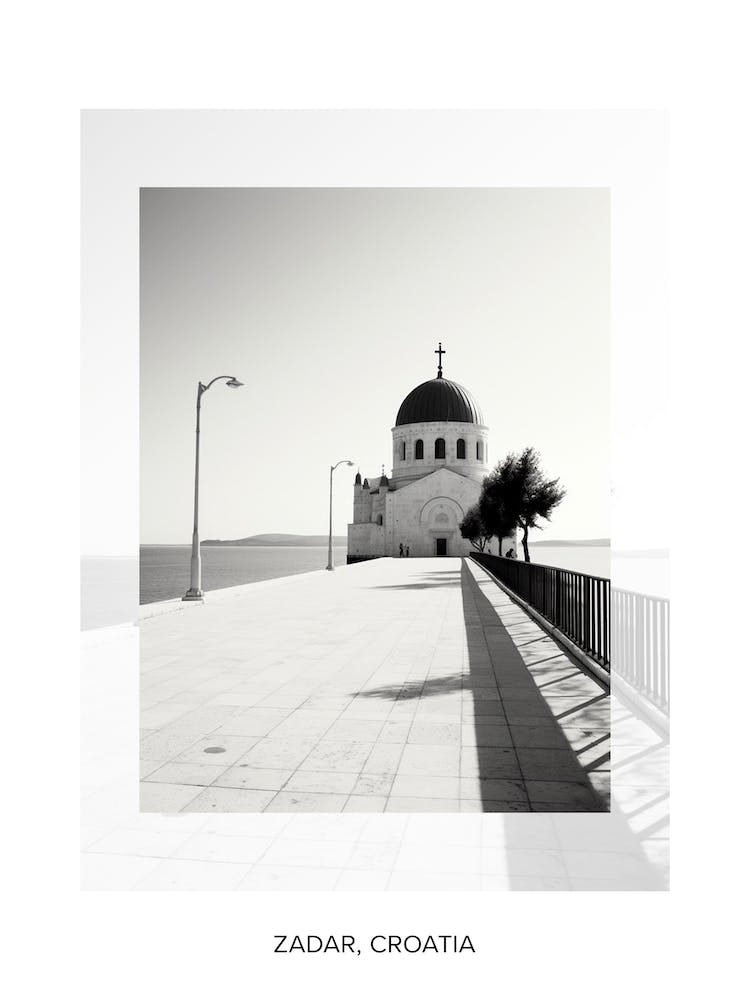 Poster Of Zadar, Croatia, Black And White Old Photo 3