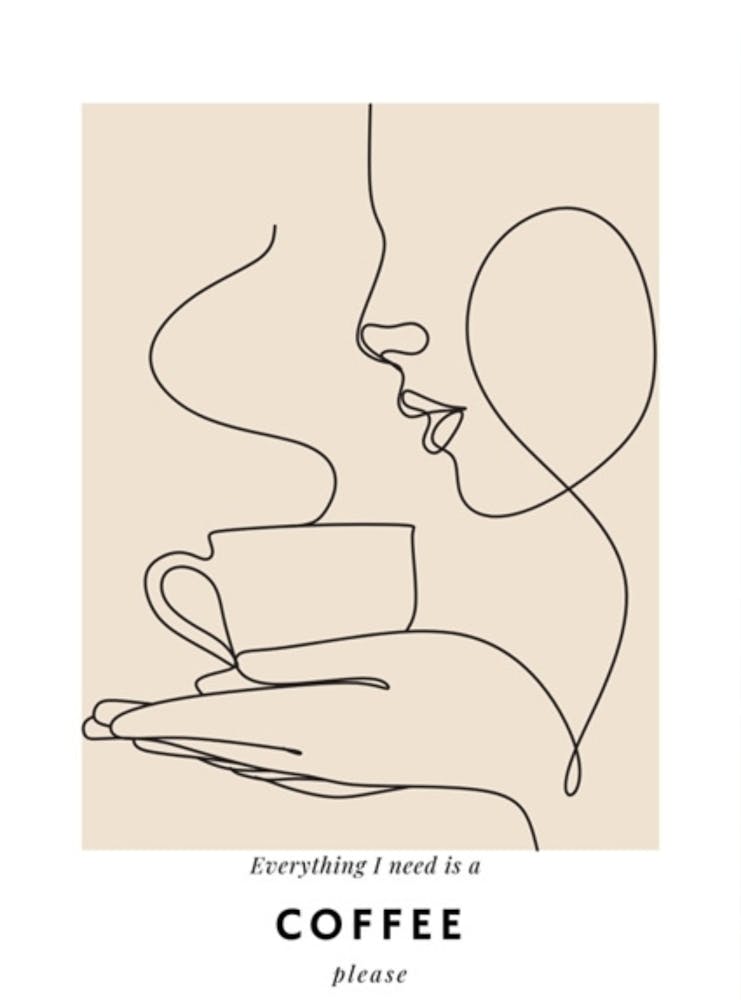 Everything Needs A Coffee