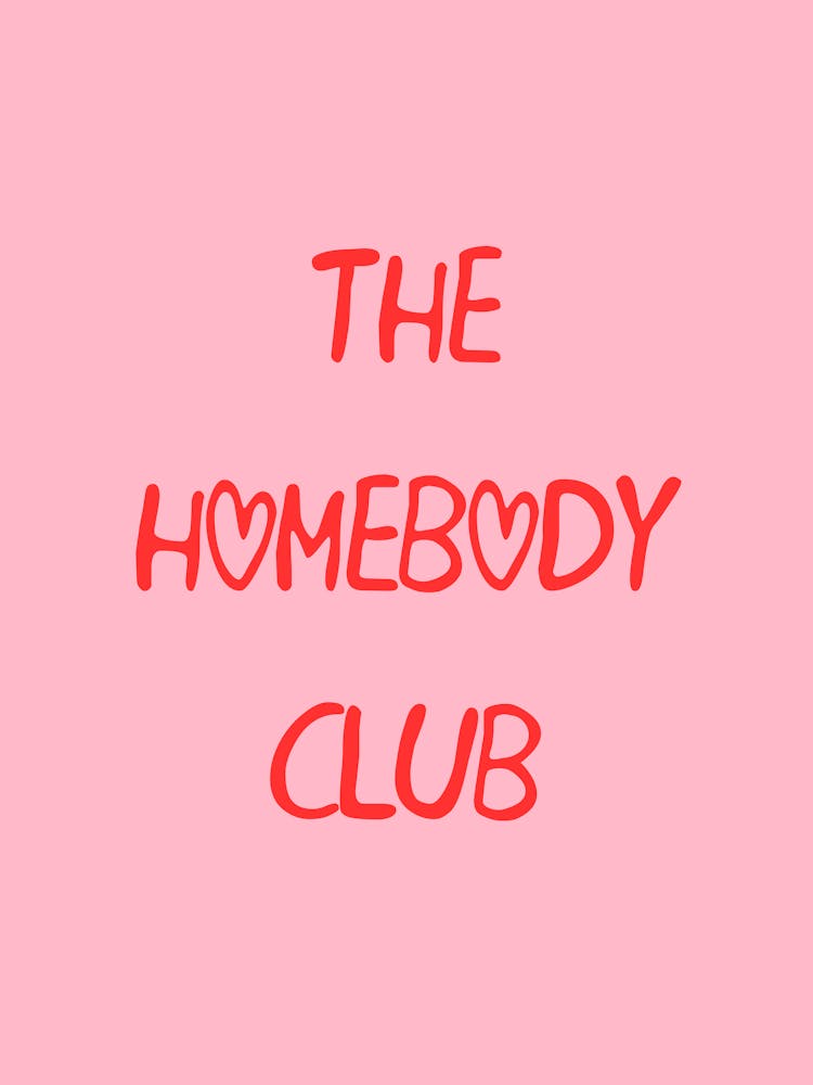 The Homebody Club Pink Print