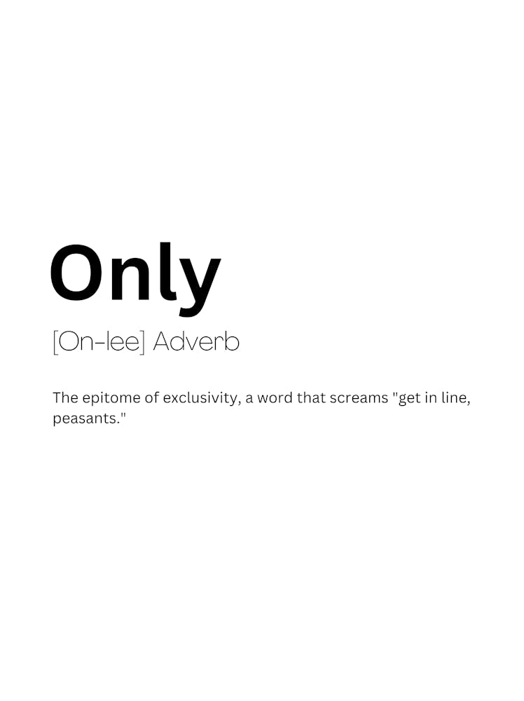 Only Definition Meaning
