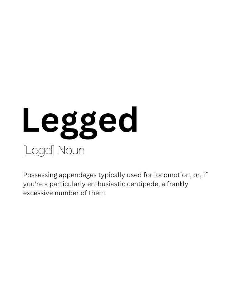 Legged Definition Meaning 1