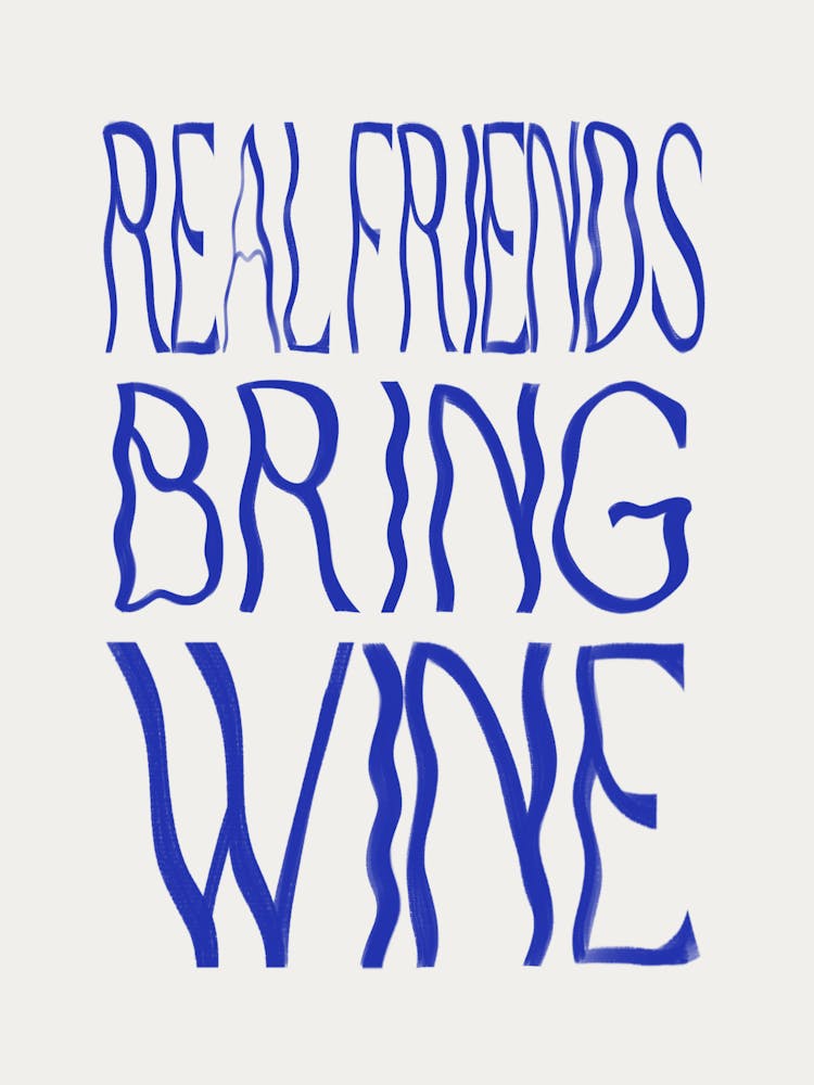 Real Friends Bring Wine 1
