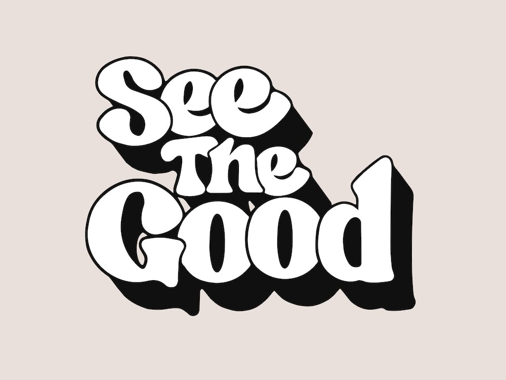 See The Good 4