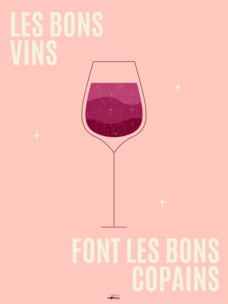 Les Bons Vins Font Les Bons Copains Retro Poster