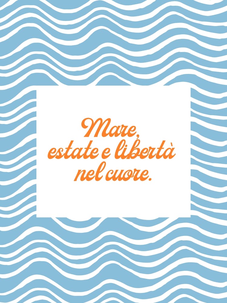 Mare, estate e liberta nel cuore