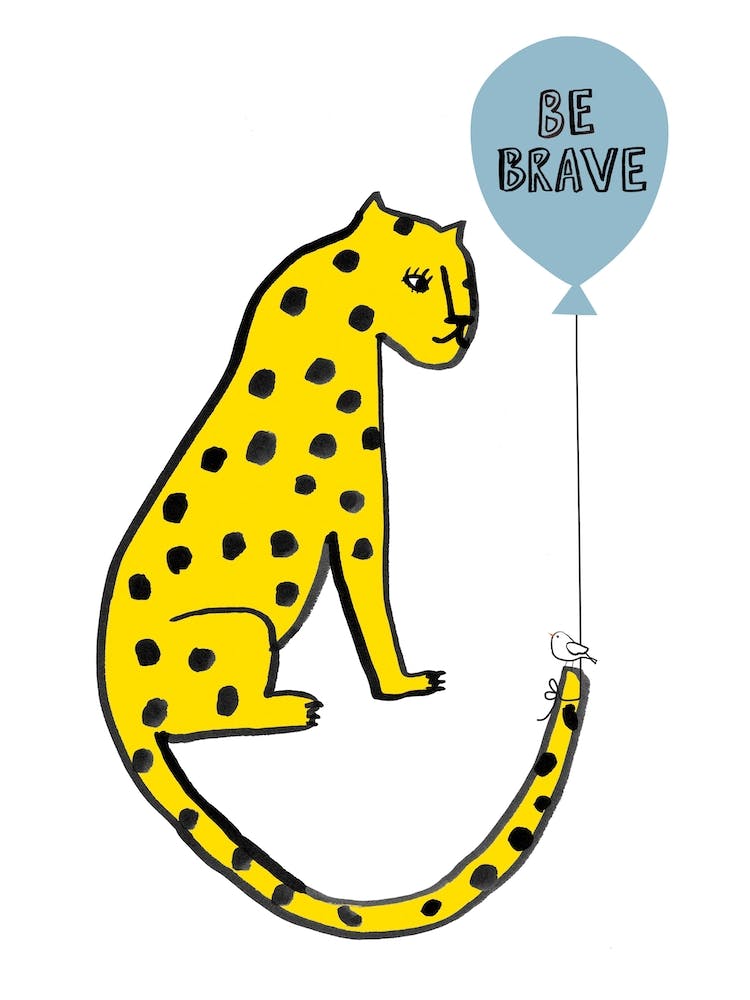 Be Brave Leopard