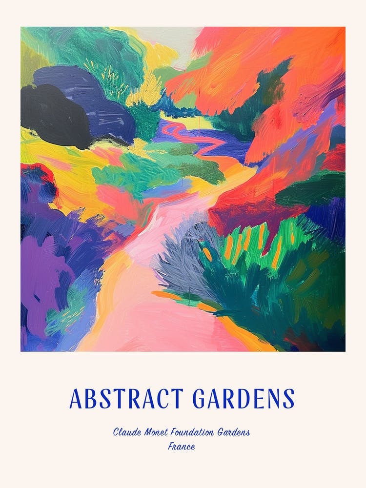 Colourful Gardens Claude Monet Foundation Gardens France 1 Blue Poster