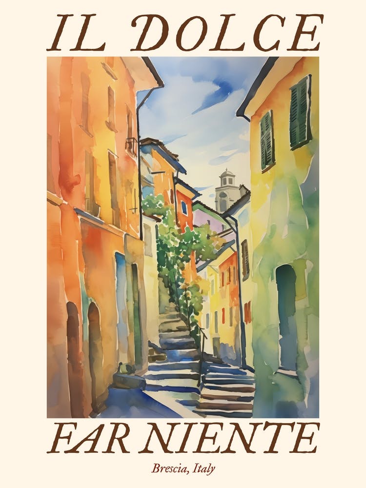 Il Dolce Far Niente Brescia, Italy Watercolour Streets 4 Poster
